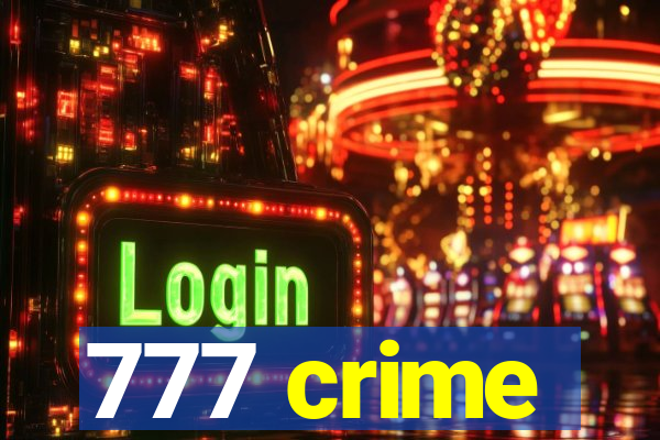 777 crime